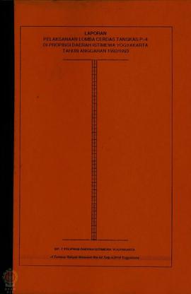 Kumpulan Laporan Pelaksanaan Lomba Cerdas Tangkas P-4 Tingkat Propinsi DIY Tahun Anggaran 1990/19...