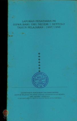 Laporan penataran P-4 siswa baru SMU 1 Sentolo Tahun Ajaran 1997/1998.