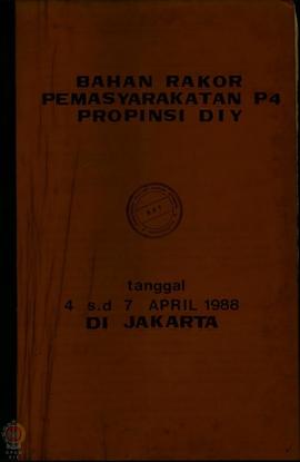 Bahan Rapat Koordinasi Pemasyarakatan P-4 Propinsi DIY yang dilaksanakan pada tanggal 4 – 7 April...