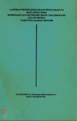 Laporan hasil penataran P-4 siswa baru tahun ajaran 1997/1998 Madrasah Aliyah 1 Kalibawang.