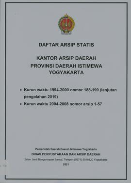 DAFTAR ARSIP STATIS KANTOR ARSIP DAERAH PROVINSI DAERAH ISTIMEWA YOGYAKARTA KURUN WAKTU 1994 - 20...
