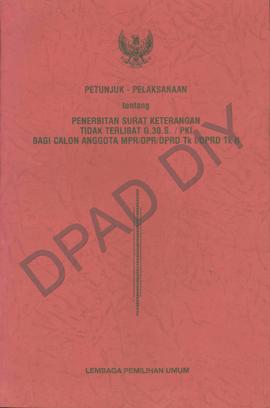 Surat eksemplar petunjuk pelaksanaan tentang penerbitan Surat Keterangan Tidak Terlibat G 30 S/PK...