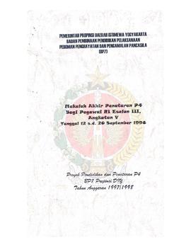 Makalah Akhir Penataran P-4 bagi Pegawai Republik Indonesia Eselon III angkatan V tanggal 12 samp...