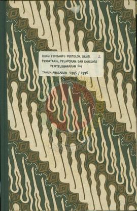 Buku pembantu pertolok ukur pendataan, pelaporan dan evaluasi penyelenggaraan P-4 tahun anggaran ...