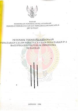 Petunjuk Teknis Pelaksanaan Penataran Calon Penatar P-4 dan Penataran P-4 bagi Pegawai Republik I...